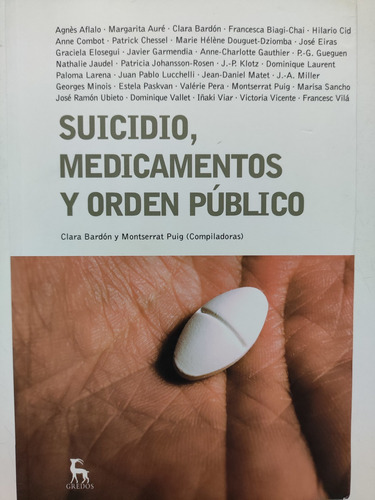 Suicidio, Medicamentos Y Orden Público. Vv.aa. Ed. Gredos