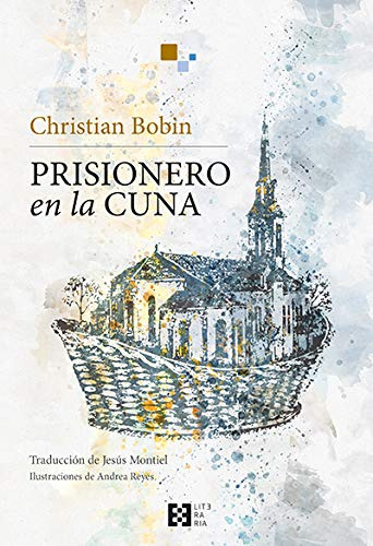 Libro Prisionero En La Cuna De Christian  Bobin Ed: 1