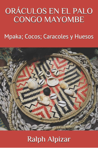 Libro: Oráculos En El Palo Congo Mayombe: Mpaka; Cocos; Y