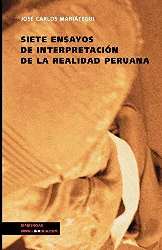 Libro : Siete Ensayos De Interpretacion De La Realidad...