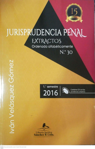 Jurisprudencia Penal Extractos, 1er/2016 - Ed. Sánchez