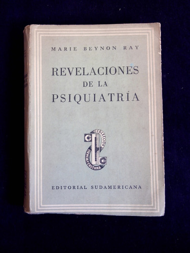 Revelaciones De La Psiquiatria Marie Beynon Ray