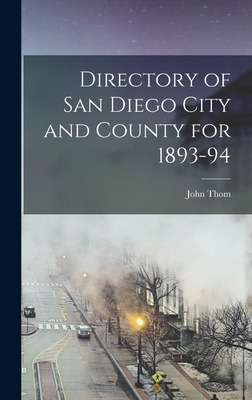 Libro Directory Of San Diego City And County For 1893-94 ...