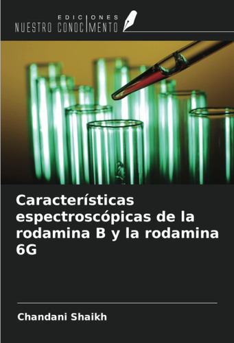 Libro: Características Espectroscópicas Rodamina B Y L
