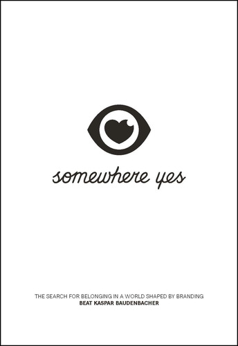 Libro: Somewhere Yes: The Search For Belonging In A World Sh