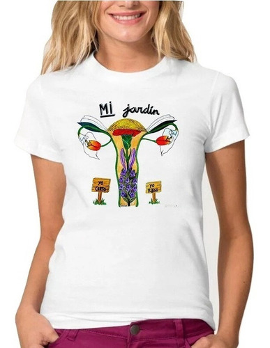 Polera Feminista Mi Jardín Mujer Empoderada Marcha 8m Libres