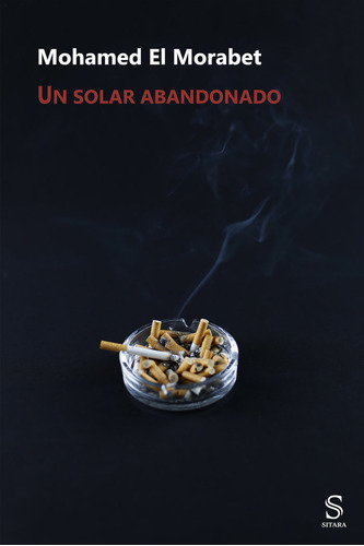 Un Solar Abandonado - Mohamed El Morabet