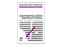 Comprar Libro Antropologia Estructural  C Levi Strauss Siglo Xxi