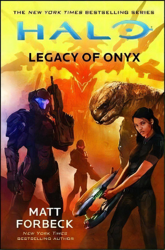 Halo Legacy Of Onyx, De Matt Forbeck. Editorial Gallery, Tapa Blanda, Edición 1 En Inglés