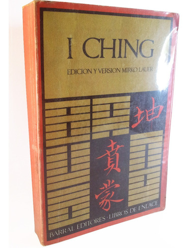 I Ching - Versión Mirko Lauer - Seix Barral Barcelona 1975 