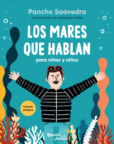 Los Mares Que Hablan Para Niñas Y Niños - Francisco Saavedra