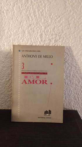 El Amor - Anthony De Mello