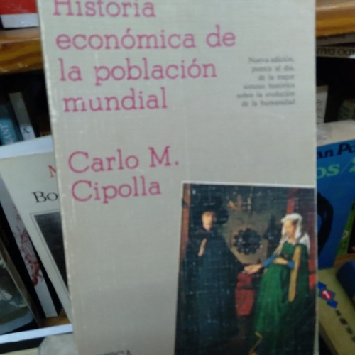Historia Economica De La Poblacion Mundial Carlo Cipolla
