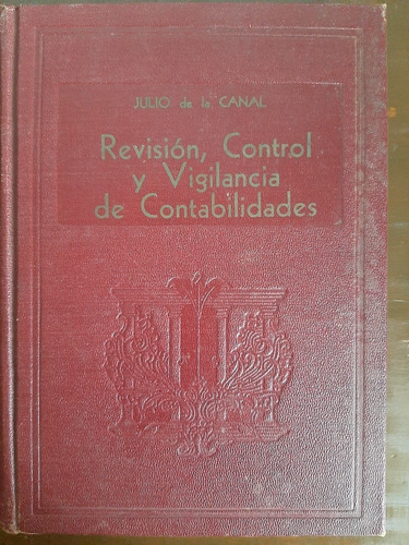 Revision, Control Y Vigilancia De Contabilidades - Canal