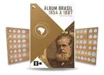 Comprar Álbum De Moedas Do Império 1854 A 1887 Império Brasileiro