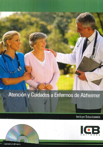Libro Atención Y Cuidados A Enfermos De Alzheimer De Icb Edi