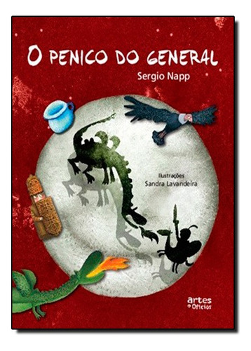 Penico Do General, O, De Sergio Napp. Editora Artes E Oficios Em Português