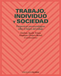 Libro Trabajo, Individuo Y Sociedad De Anastasio Ovejero Ber