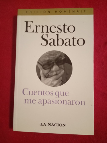 Cuentos Que Me Apasionaron Ernesto Sábato 