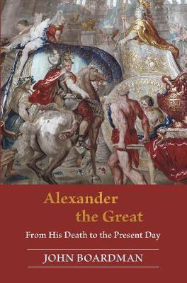 Libro Alexander The Great : From His Death To The Present...