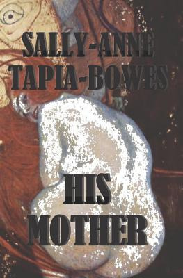 Libro His Mother - Tapia-bowes, Sally-anne