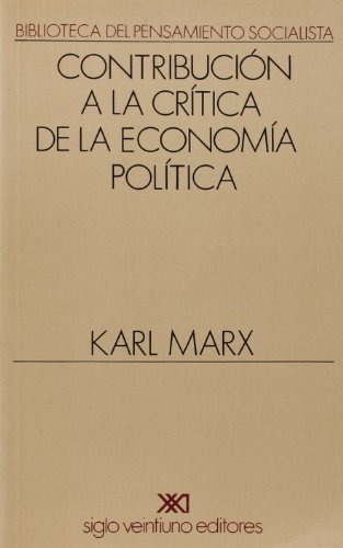 Contribucion A La Critica De La Economia Politica - Marx Kar