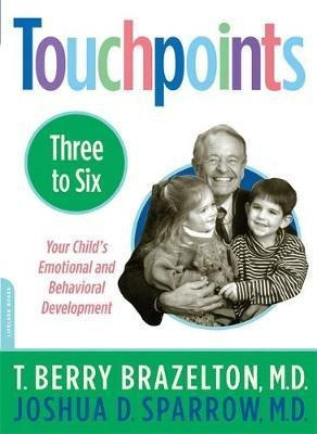 Touchpoints-three To Six - T. Berry Brazelton