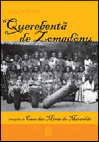 Querebenta De Zomadonu, De Ferretti, Sérgio F.. Editora Pallas, Capa Mole, Edição 1ª Edição - 2009 Em Português