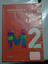 Comprar Libro Matemática 2 Losa Ediciones Liceo Colegio 