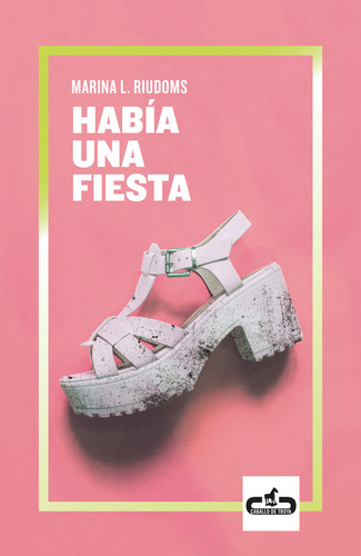 Habia Una Fiesta - Riudoms, Marina L.