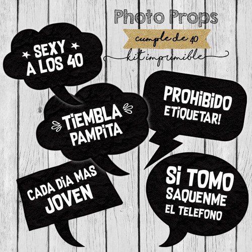 Photo Props Cumple De 40 Imprimible, Cartelitos, Frases