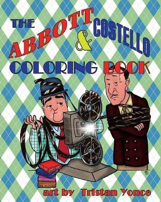 Libro The Abbott & Costello Coloring Book - Tristan Yonce