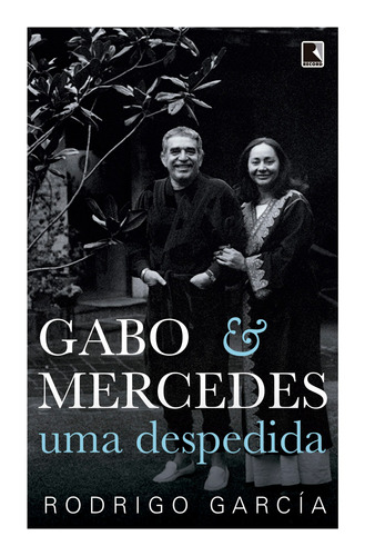 Gabo & Mercedes: Uma despedida, de García, Rodrigo. Editora Record Ltda., capa mole em português, 2022