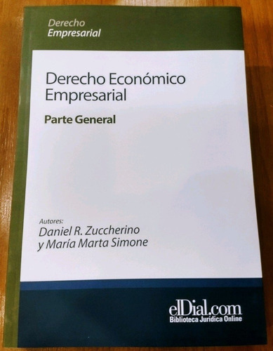 Derecho Económico Empresarial Parte General Zuccerino 