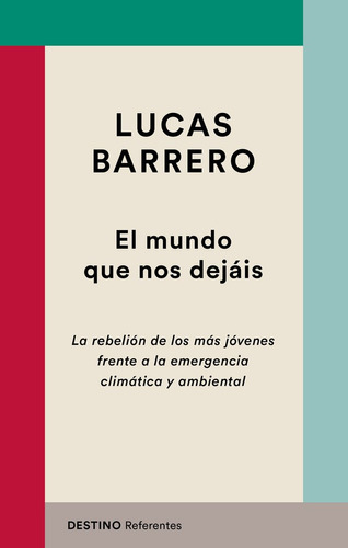 Libro El Mundo Que Nos Dejã¡is