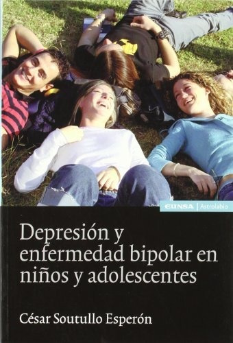 Depresión Y Enfermedad Bipolar En Niños Y Adolescentes (astr