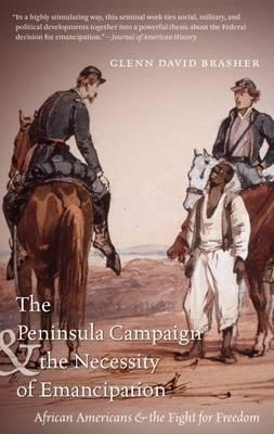 Libro The Peninsula Campaign And The Necessity Of Emancip...