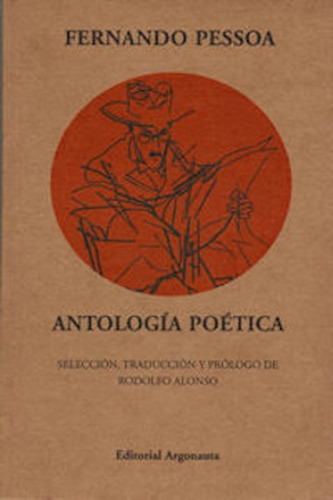 Antologia Poetica. Pessoa - Pessoa, Fernando