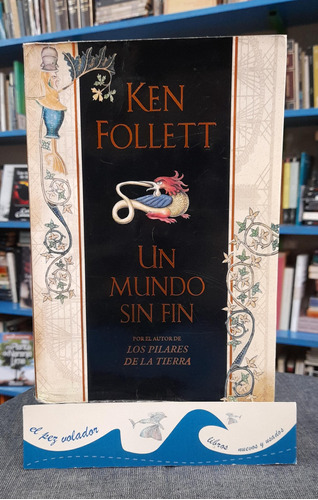 Un Mundo Sin Fin - Ken Follet