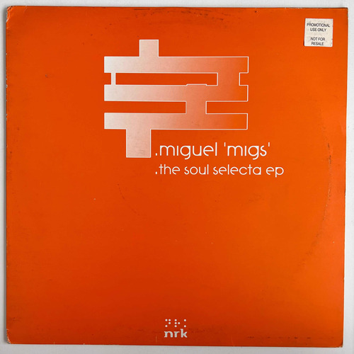 Miguel Migs - The Soul Selecta Ep - 12'' Single Vinil Uk