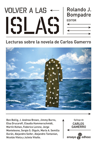 Volver A Las Islas Lecturas Sobre La Novela De Carlos Gamerr