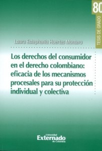 Los Derechos Del Consumidor En El Derecho Colombiano Eficien