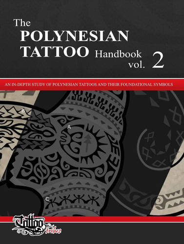 Libro: The Polynesian Tattoo Handbook Vol.2: An In-depth Of