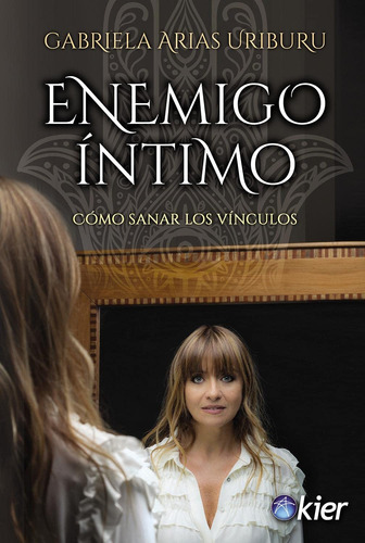 Enemigo Íntimo - Gabriela Arias Uriburu