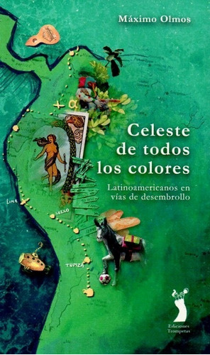 At- Olmos, Máximo - Celeste De Todos Los Colores