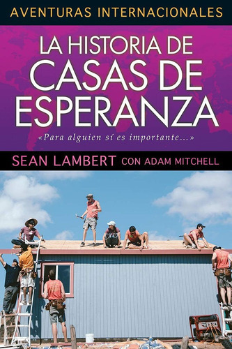 Casas De Esperanza  Sean Lambertxcz