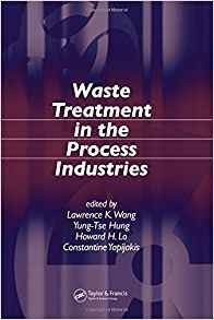 Waste Treatment In The Process Industries