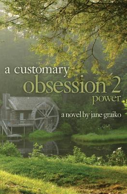 Libro A Customary Obsession 2: Power - Graiko, Jane Creel...