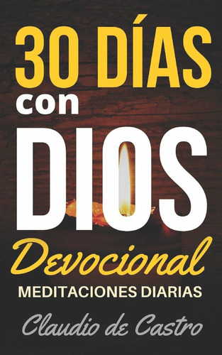 Libro Devocional. 30 Días Con Dios.: Meditaciones Dia Lsf2