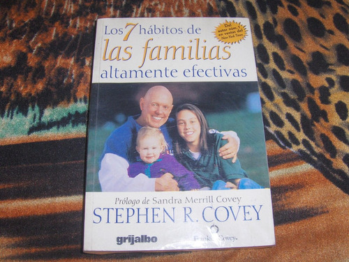 Los 7 Habitos De Las Familias Altamente  Stephen R Covey